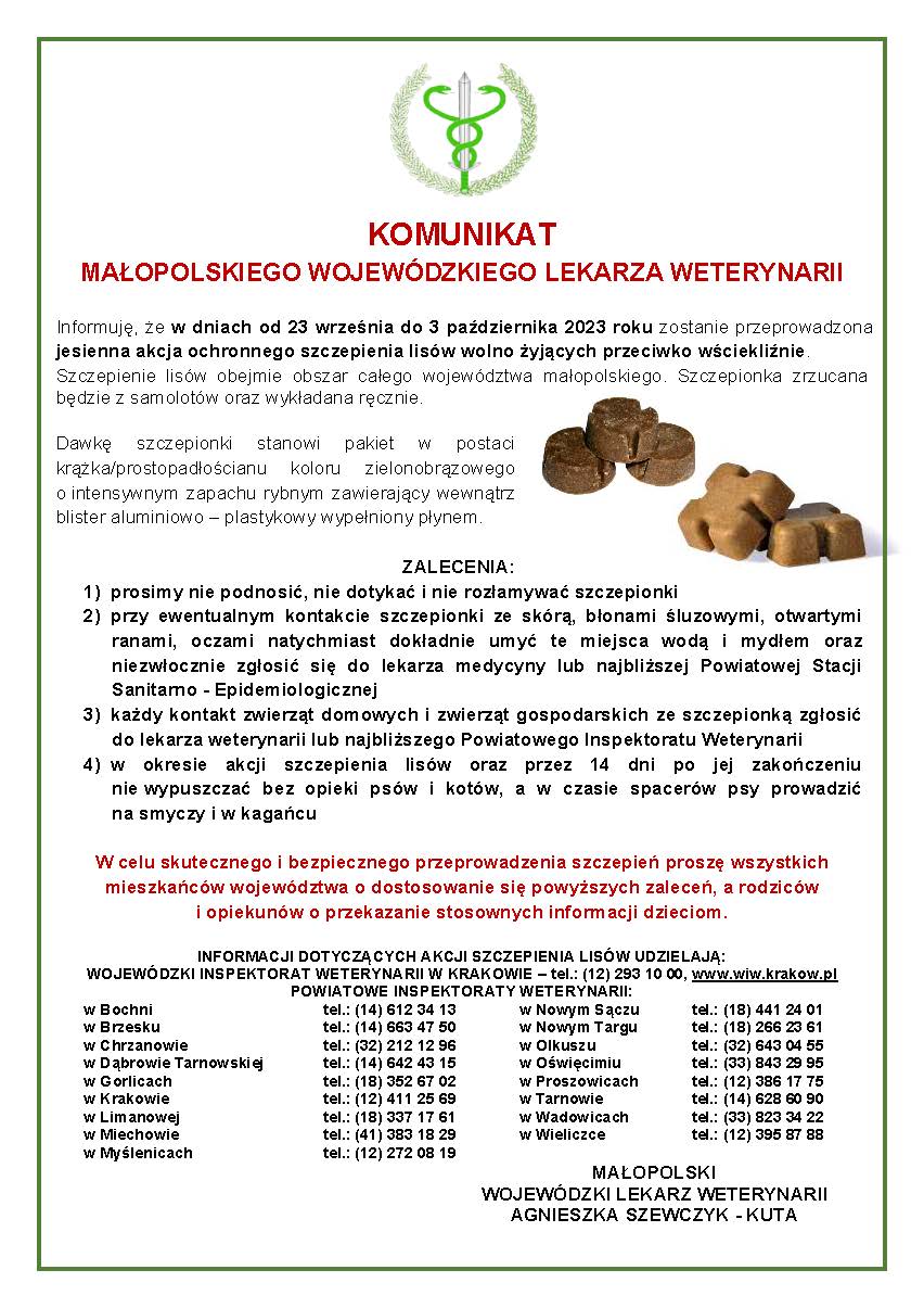 Komunikat Małopolskiego Wojewódzkiego Lekarza Weterynarii w sprawie jesiennej akcji ochronnego szczepienia lisów wolno żyjących przeciwko wściekliźnie.