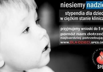 Program Pomocy Dzieciom - stypendia dla dzieci w ciężkim stanie klinicznym