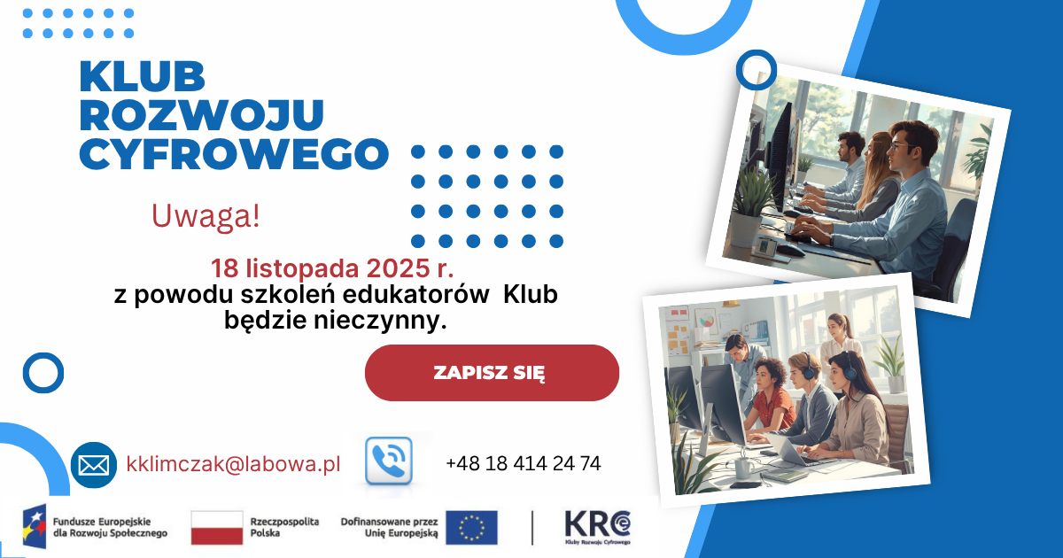 Klub Rozwoju Cyfrowego nieczynny - 18 listopada 2025r.