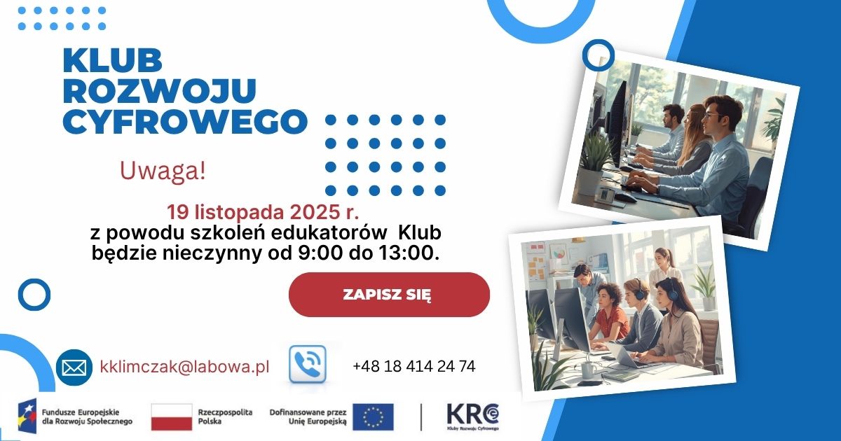 Klub Rozwoju Cyfrowego nieczynny - 19 listopada 2025r.